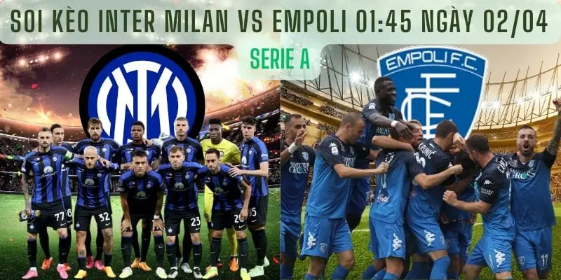 soi-keo-Inter-vs-Empoli-1h45-ngay-0204-tai-Kubet-min